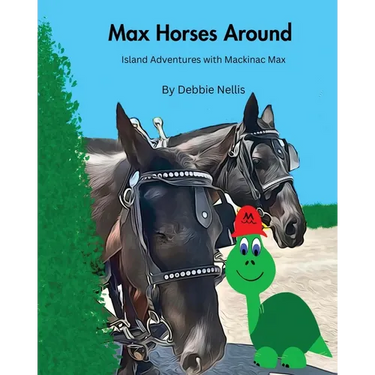 Max Horses Around: Island Adventures with Mackinac Max