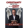 Christianity Made Me Talk Like an Idiot