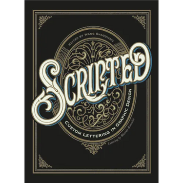 Scripted: Custom Lettering in Graphic Design