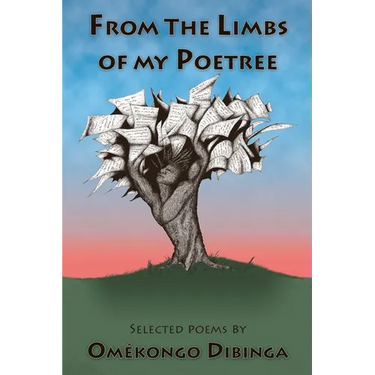 From the Limbs of my Poetree