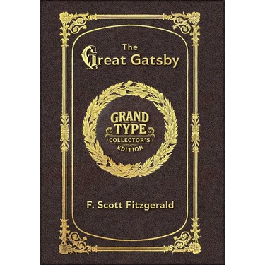 Large Print - The Great Gatsby - Grand Type Collector's Edition - Matte Hardcover with Dust Jacket