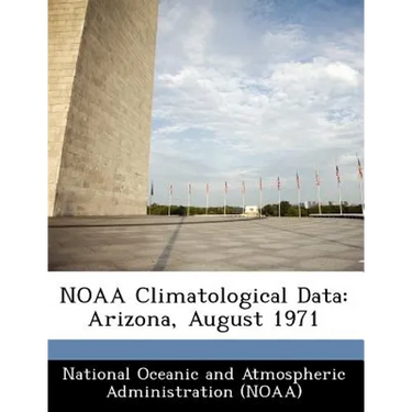 Noaa Climatological Data: Arizona, August 1971