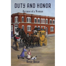 Duty and Honor: Because of a Woman (Book #10)