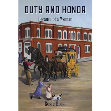 Duty and Honor: Because of a Woman (Book #10)
