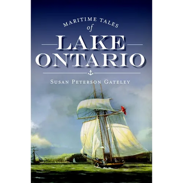 Maritime Tales of Lake Ontario