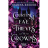Courting Fae Thieves and Crowns