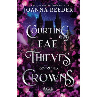 Courting Fae Thieves and Crowns