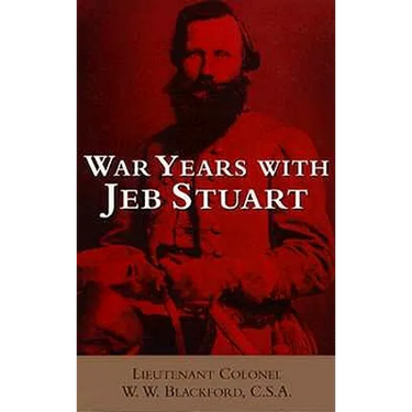 War Years with Jeb Stuart