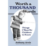 Worth a Thousand Words: Things I Want My Children to Know