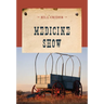 Medicine Show