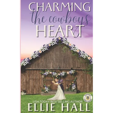 Charming the Cowboy's Heart