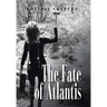 The Fate of Atlantis