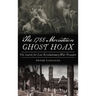 1788 Morristown Ghost Hoax: The Search for Lost Revolutionary War Treasure