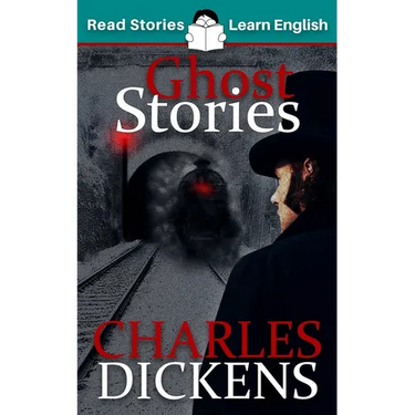 Ghost Stories: CEFR level B1 (ELT Graded Reader)