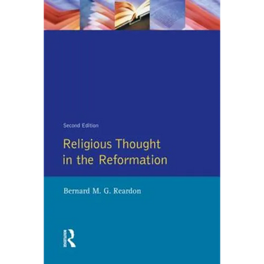 Religious Thought in the Reformation