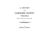 History of Caroline County, Virginia