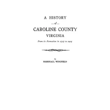 History of Caroline County, Virginia