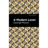 A Modern Lover