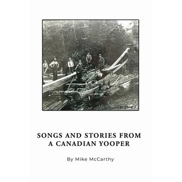 Songs and Stories from a Canadian Yooper