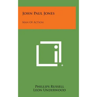 John Paul Jones: Man of Action