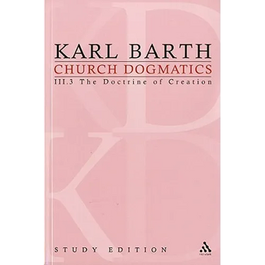 Church Dogmatics Study Edition 18: The Doctrine of Creation III.3 § 50-51