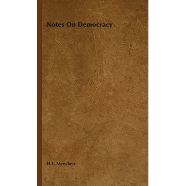 Notes on Democracy
