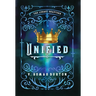 Unified: The Legacy Chapters Book 4