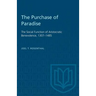 The Purchase of Paradise: The Social Function of Aristocratic Benevolence, 1307-1485