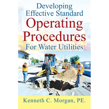 Developing Effective Standard Operating Procedures For Water Utilities