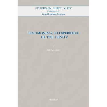 Testimonials to Experience of the Trinity