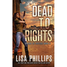 Dead to Rights