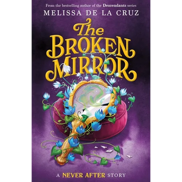 Never After: The Broken Mirror