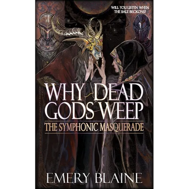 Why Dead Gods Weep