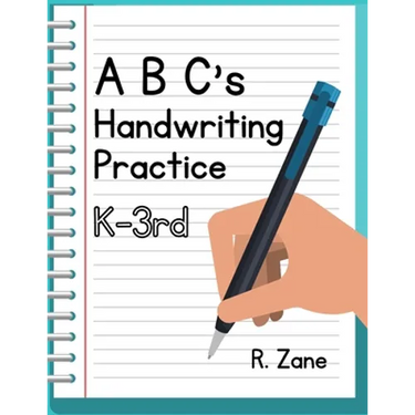 ABC's Handwriting Practice, K-3rd: Suited for Kindergarten to Third Grade