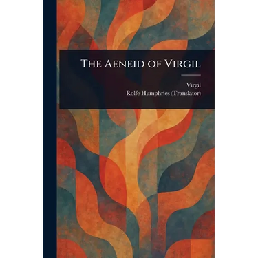 The Aeneid of Virgil