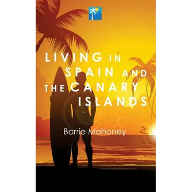 Living in Spain and the Canary Islands