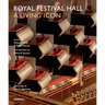 Royal Festival Hall: A Living Icon
