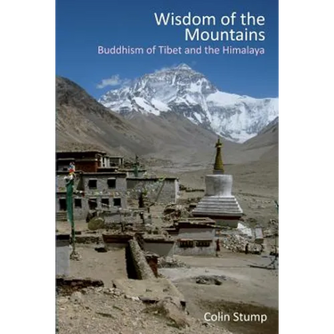 Wisdom of the Mountains: Buddhism of Tibet and the Himalaya
