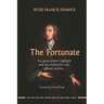 The Fortunate: Ten great writers highlight how we created free and affluent societies