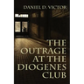 The Outrage at the Diogenes Club (Sherlock Holmes and the American Literati Book 4)