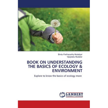 Book on Understanding the Basics of Ecology & Environment