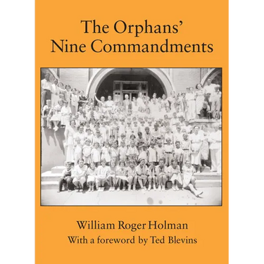 The Orphans' Nine Commandments