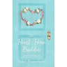 The Heart-Home Builder: Cultivating an Inner Sanctuary with Christ amid Life's Difficulties