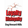 Loyalty and Disloyalty