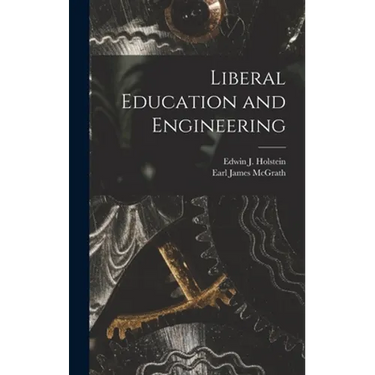 Liberal Education and Engineering