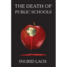 The Death of Public Schools
