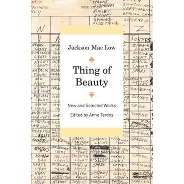 Thing of Beauty: New and Selected Works