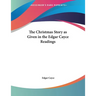 The Christmas Story as Given in the Edgar Cayce Readings