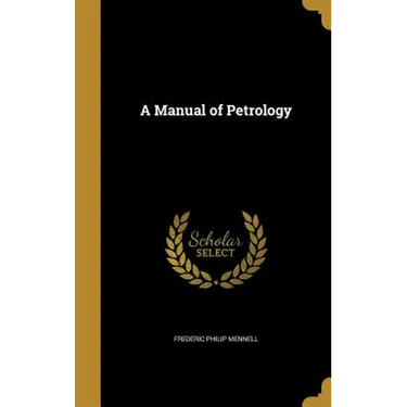 A Manual of Petrology