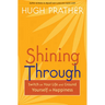 Shining Through: Switch on Your Life and Ground Yourself in Happiness